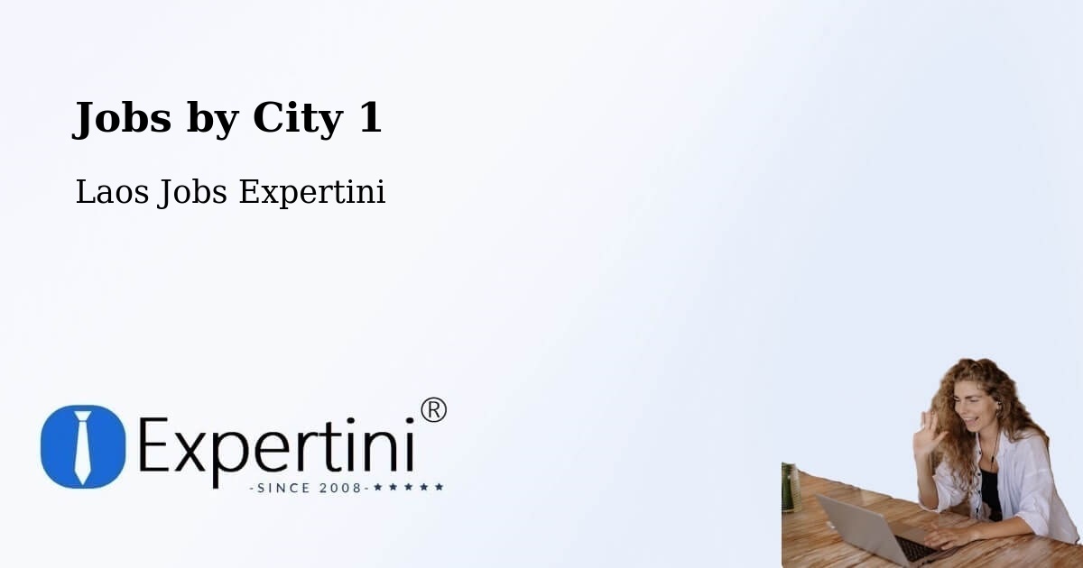City Jobs in Laos - Expertini